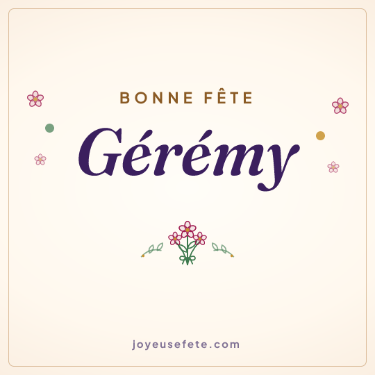 Image carrée « Bonne fête Gérémy » pour WhatsApp