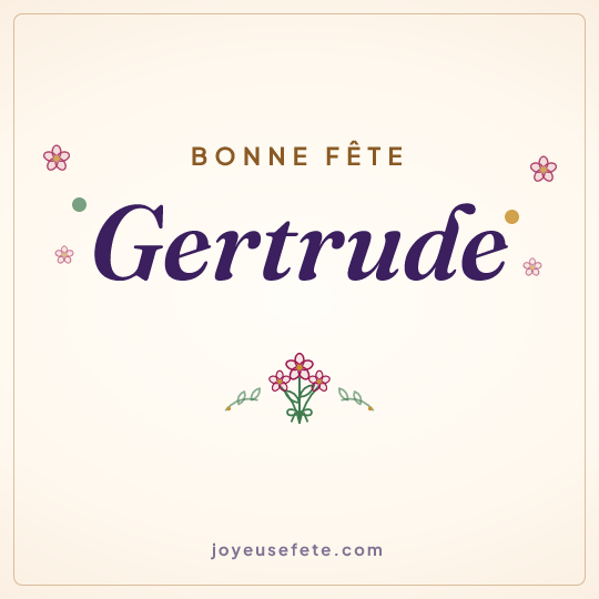 Image carrée « Bonne fête Gertrude » pour WhatsApp