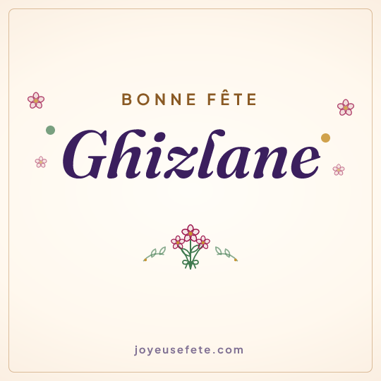 Image carrée « Bonne fête Ghizlane » pour WhatsApp