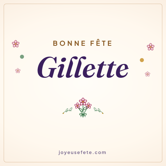 Image carrée « Bonne fête Gillette » pour WhatsApp