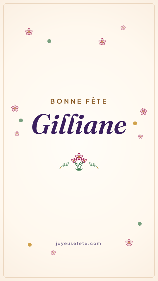 Image « Bonne fête Gilliane » au format story