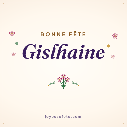 Image carrée « Bonne fête Gislhaine » pour WhatsApp
