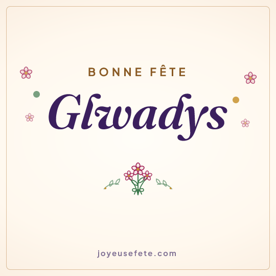 Image carrée « Bonne fête Glwadys » pour WhatsApp