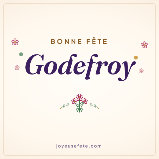 Image carrée « Bonne fête Godefroy » pour WhatsApp