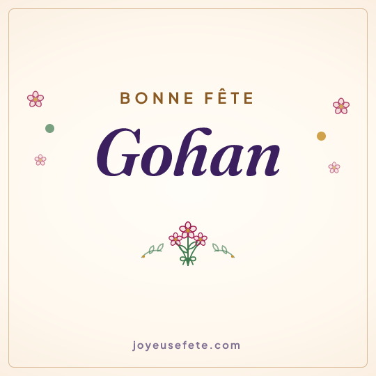 Image carrée « Bonne fête Gohan » pour WhatsApp