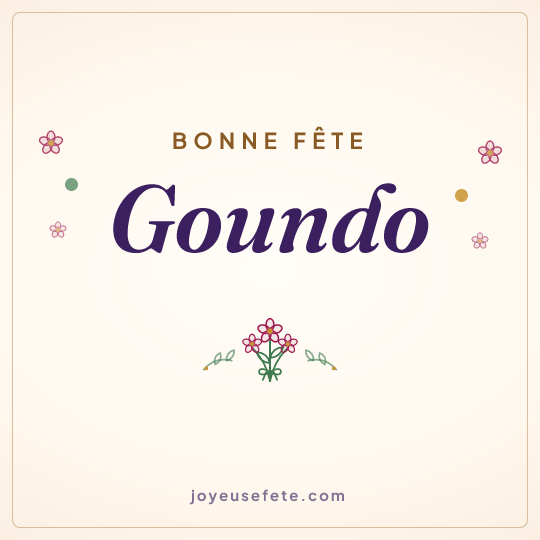 Image carrée « Bonne fête Goundo » pour WhatsApp