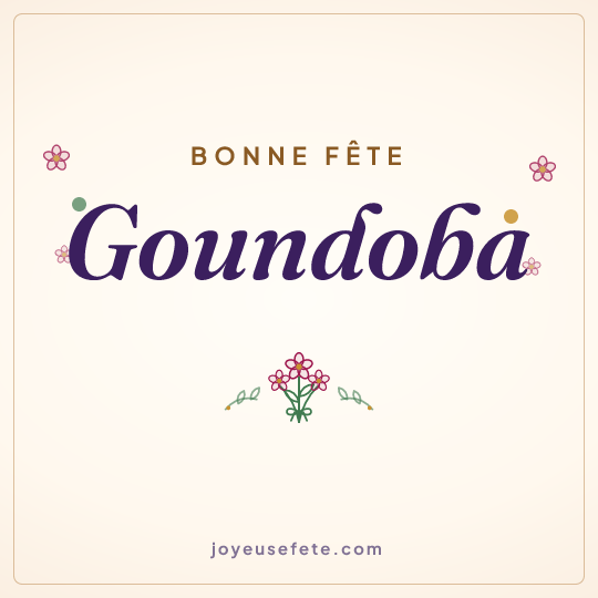 Image carrée « Bonne fête Goundoba » pour WhatsApp