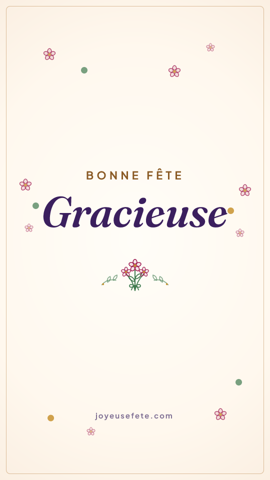Image « Bonne fête Gracieuse » au format story
