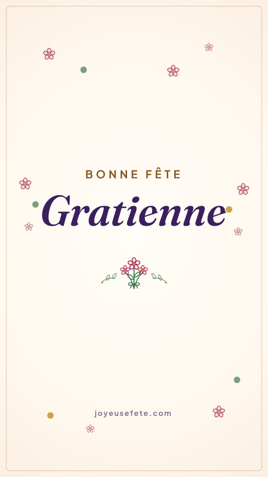 Image « Bonne fête Gratienne » au format story