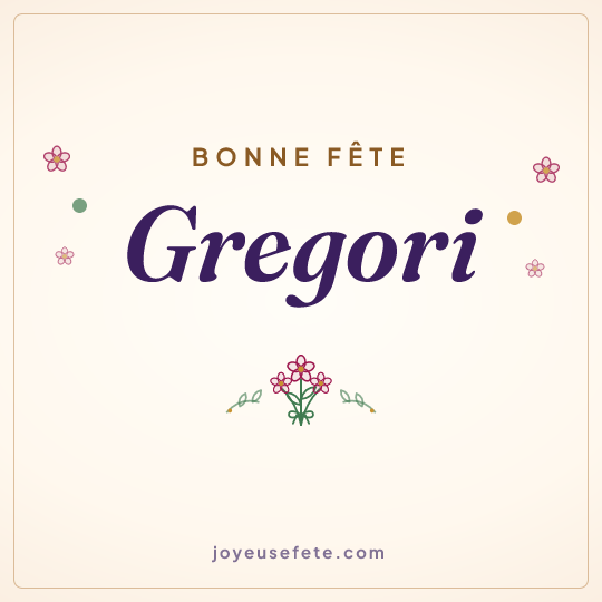Image carrée « Bonne fête Gregori » pour WhatsApp