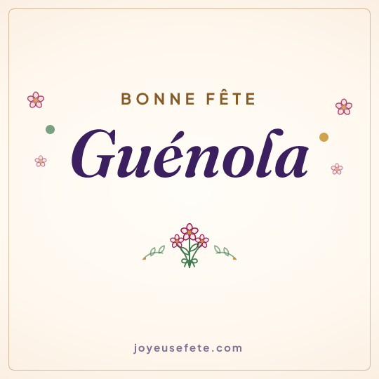 Image carrée « Bonne fête Guénola » pour WhatsApp