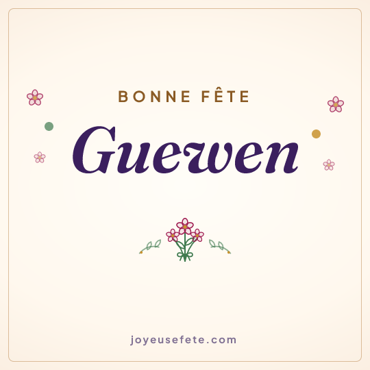 Image carrée « Bonne fête Guewen » pour WhatsApp