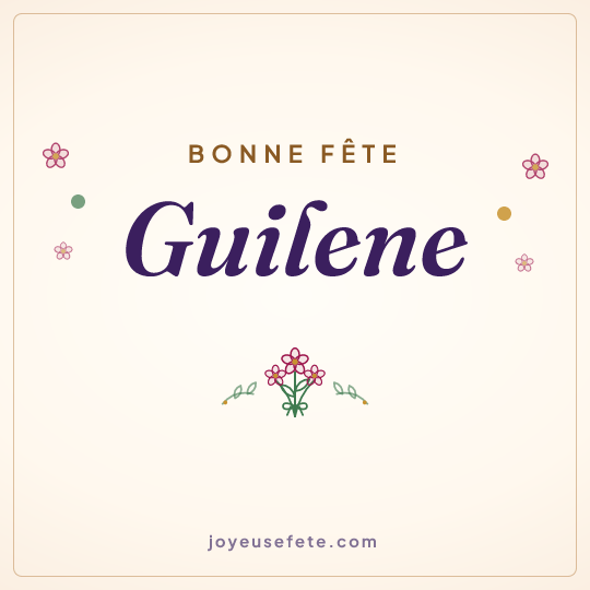 Image carrée « Bonne fête Guilene » pour WhatsApp