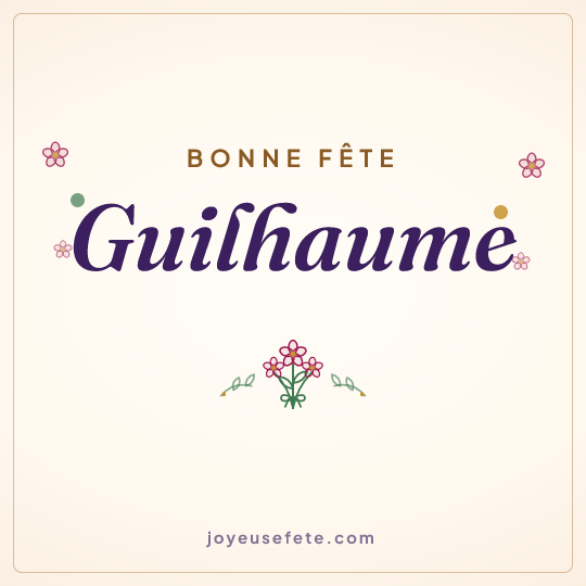 Image carrée « Bonne fête Guilhaume » pour WhatsApp