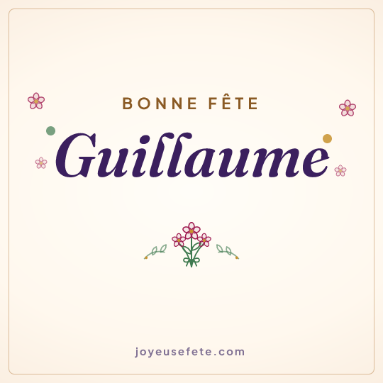 Image carrée « Bonne fête Guillaume » pour WhatsApp