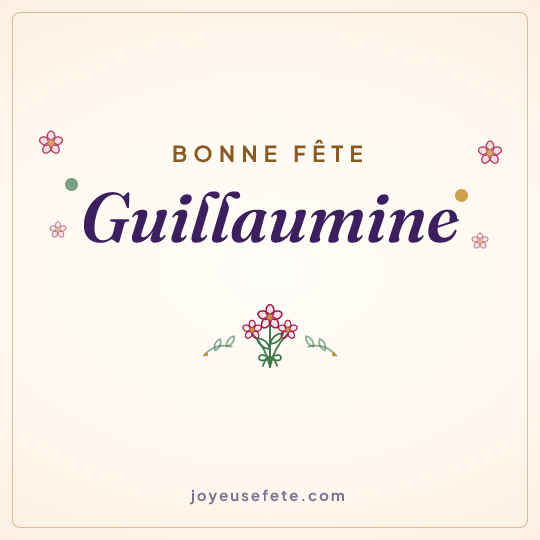 Image carrée « Bonne fête Guillaumine » pour WhatsApp