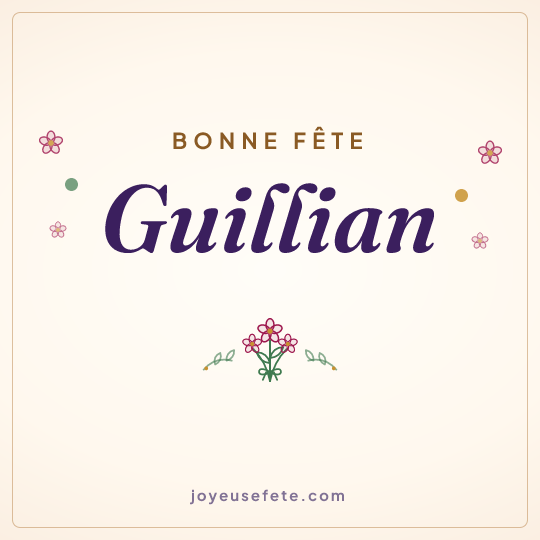 Image carrée « Bonne fête Guillian » pour WhatsApp
