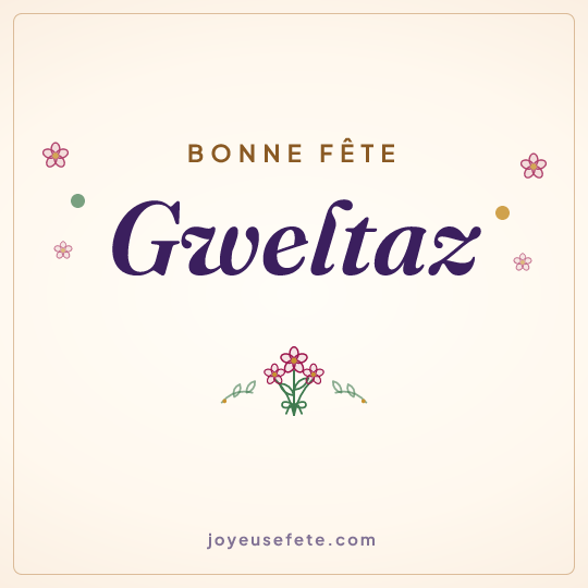 Image carrée « Bonne fête Gweltaz » pour WhatsApp