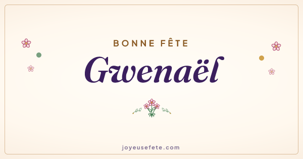 Image « Bonne fête Gwenaël » au format large