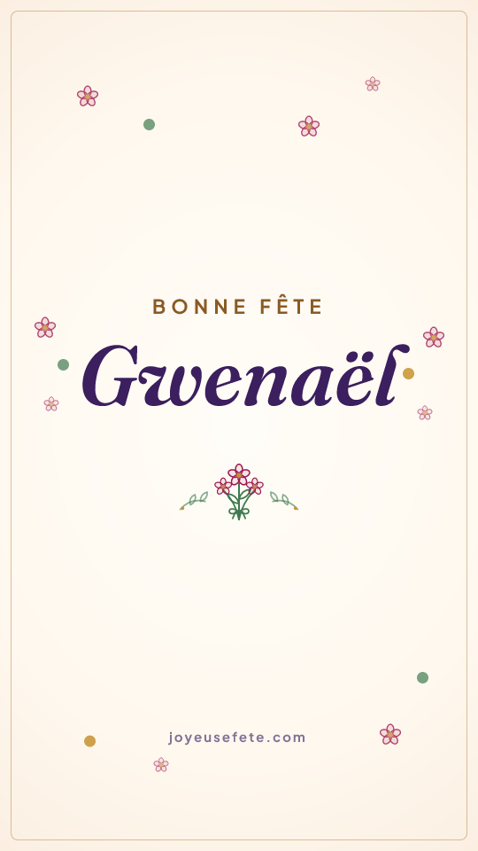 Image « Bonne fête Gwenaël » au format story