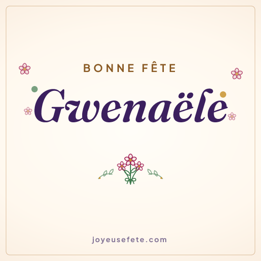 Image carrée « Bonne fête Gwenaële » pour WhatsApp