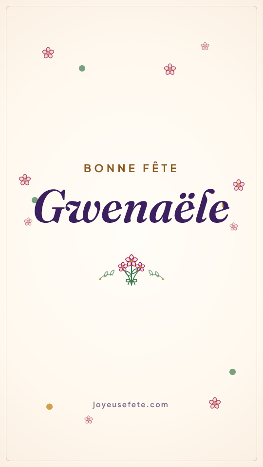 Image « Bonne fête Gwenaële » au format story
