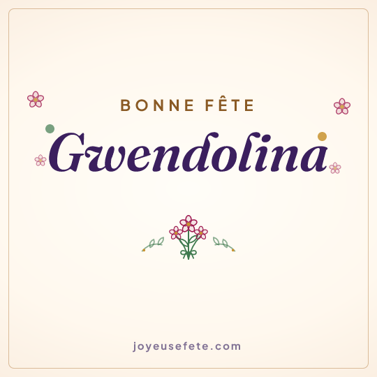 Image carrée « Bonne fête Gwendolina » pour WhatsApp