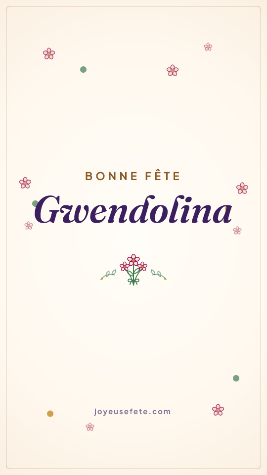 Image « Bonne fête Gwendolina » au format story