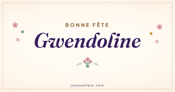 Image « Bonne fête Gwendoline » au format large
