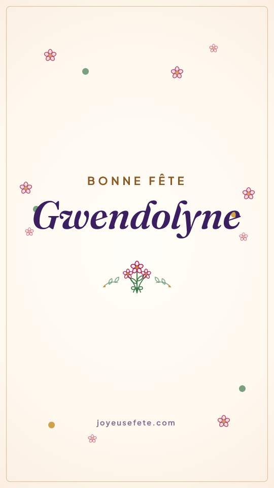 Image « Bonne fête Gwendolyne » au format story
