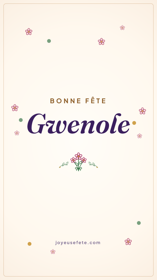 Image « Bonne fête Gwenole » au format story