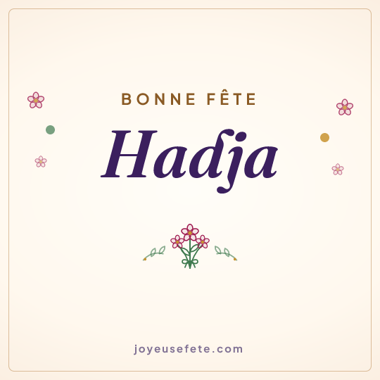Image carrée « Bonne fête Hadja » pour WhatsApp
