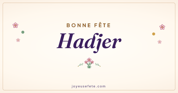 Image « Bonne fête Hadjer » au format large