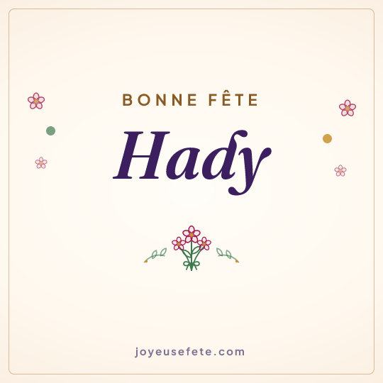 Image carrée « Bonne fête Hady » pour WhatsApp