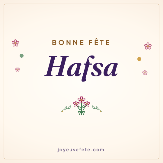 Image carrée « Bonne fête Hafsa » pour WhatsApp