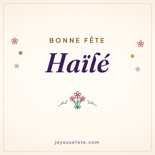 Image carrée « Bonne fête Haïlé » pour WhatsApp