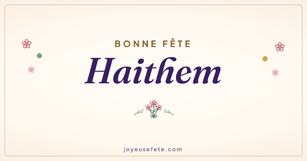 Image « Bonne fête Haithem » au format large