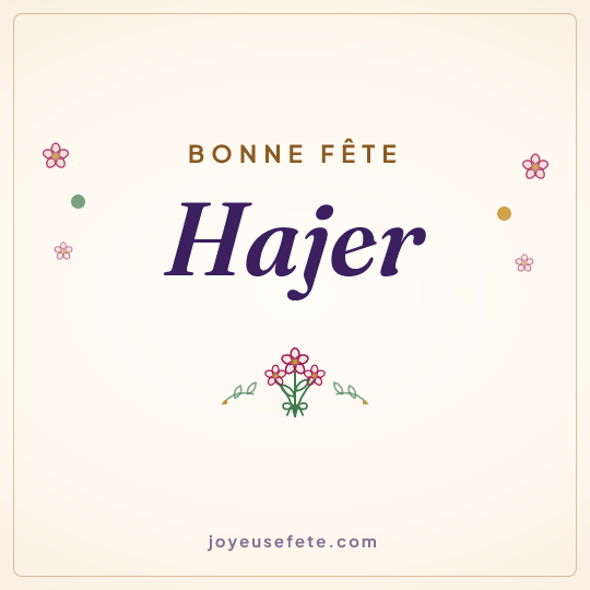 Image carrée « Bonne fête Hajer » pour WhatsApp