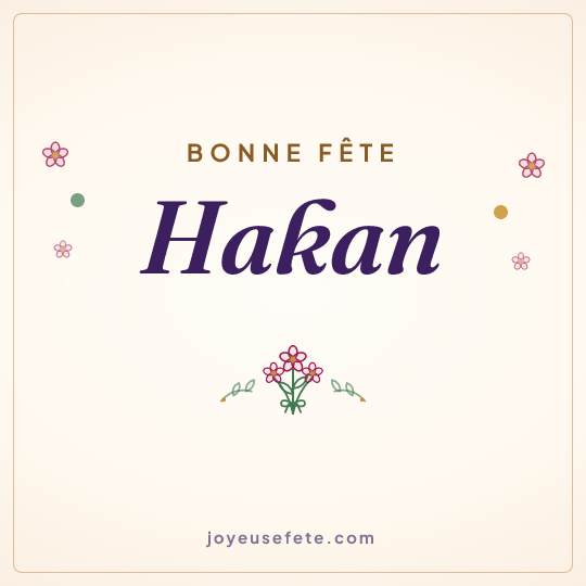 Image carrée « Bonne fête Hakan » pour WhatsApp
