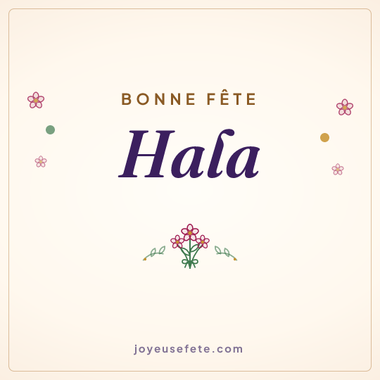 Image carrée « Bonne fête Hala » pour WhatsApp