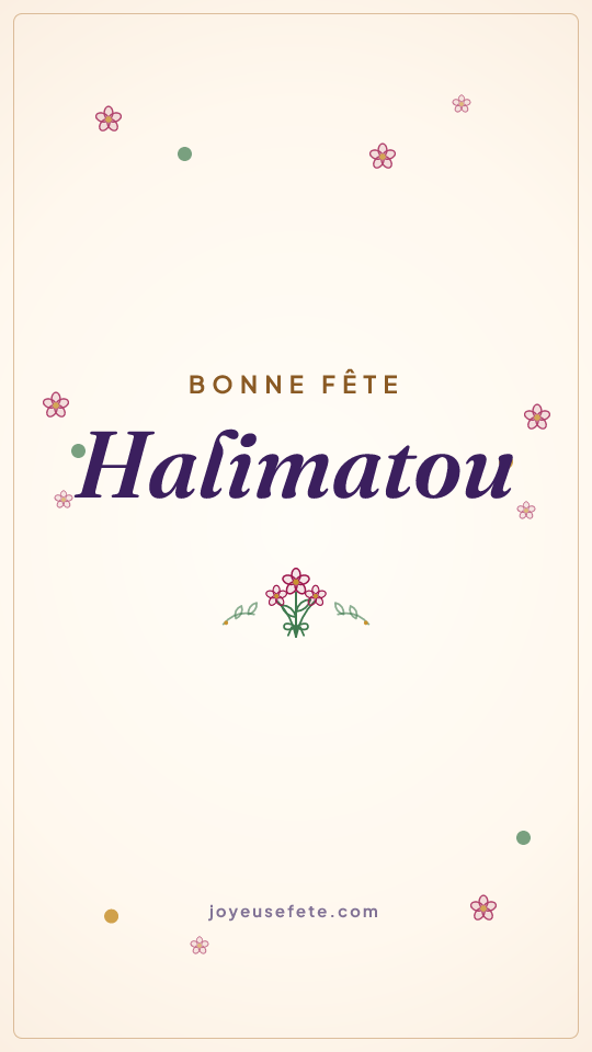 Image « Bonne fête Halimatou » au format story