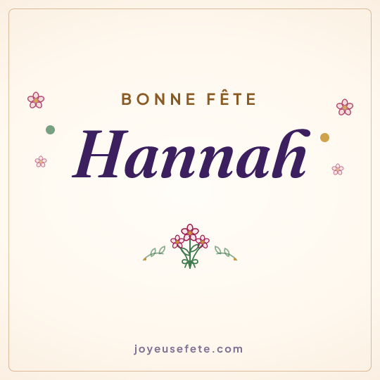 Image carrée « Bonne fête Hannah » pour WhatsApp