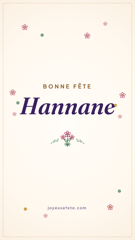 Image « Bonne fête Hannane » au format story
