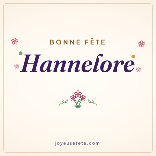 Image carrée « Bonne fête Hannelore » pour WhatsApp