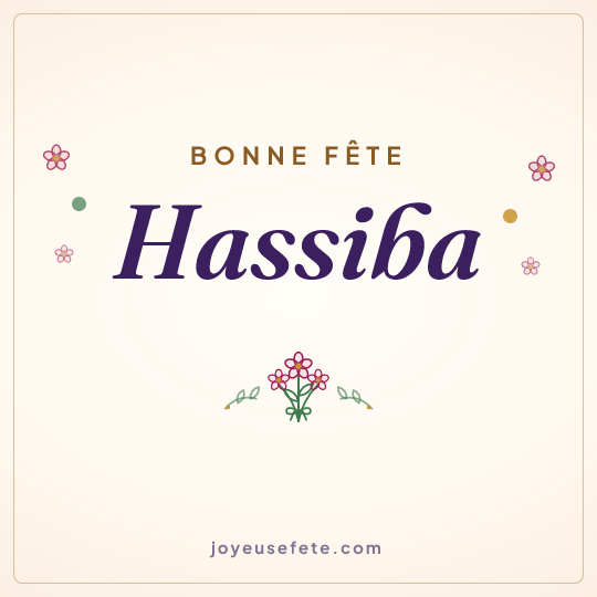 Image carrée « Bonne fête Hassiba » pour WhatsApp
