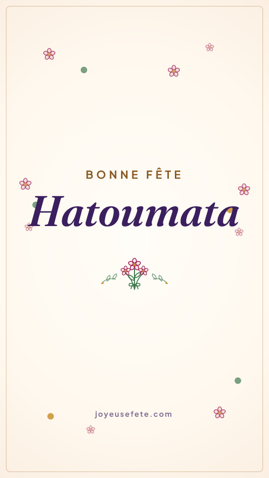 Image « Bonne fête Hatoumata » au format story