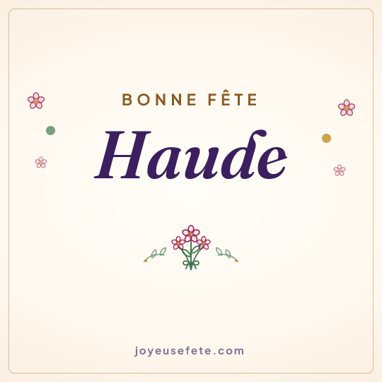 Image carrée « Bonne fête Haude » pour WhatsApp