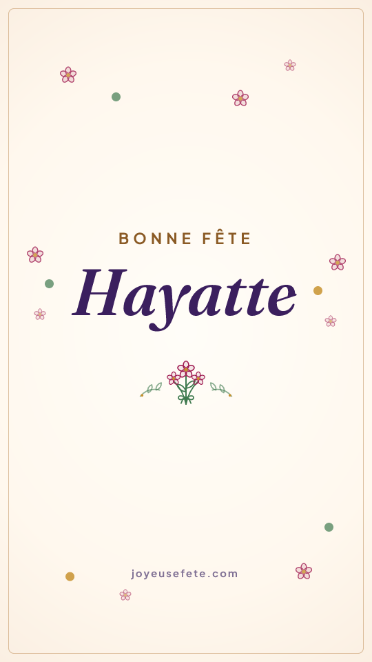 Image « Bonne fête Hayatte » au format story