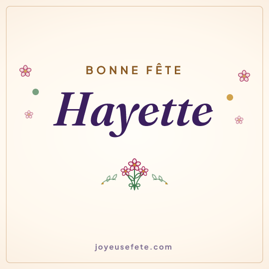 Image carrée « Bonne fête Hayette » pour WhatsApp
