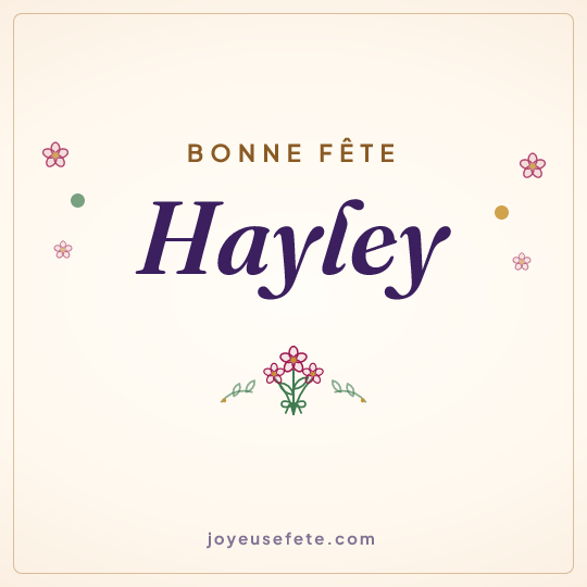 Image carrée « Bonne fête Hayley » pour WhatsApp